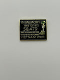 In Memory Vietnam War Memorial Pin 58,479 Brothers & Sisters Never Returned | Military Hats & Pins