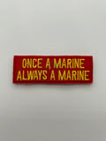 US Marine "Once a Marine Always a Marine" Red Patch | Military Hats & Pins