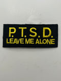 US Veteran Favorites P.T.S.D Leave me alone Black Patch | Military Hats & Pins
