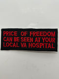US Veteran Favorites "Price of freedom can be seen at your local VA Hospital" Black Patch | Military Hats & Pins