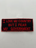 US Veteran Favorites "I love my country but I fear my Government" Black/Red Patch | Military Hats & Pins