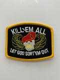 US Veteran Favorites "Kill'em All" Black Patch | Military Hats & Pins