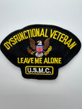 US Veteran Favorites "Dysfunctional Veteran, Leave me Alone" USMC Black Arch Patch | Military Hats & Pins