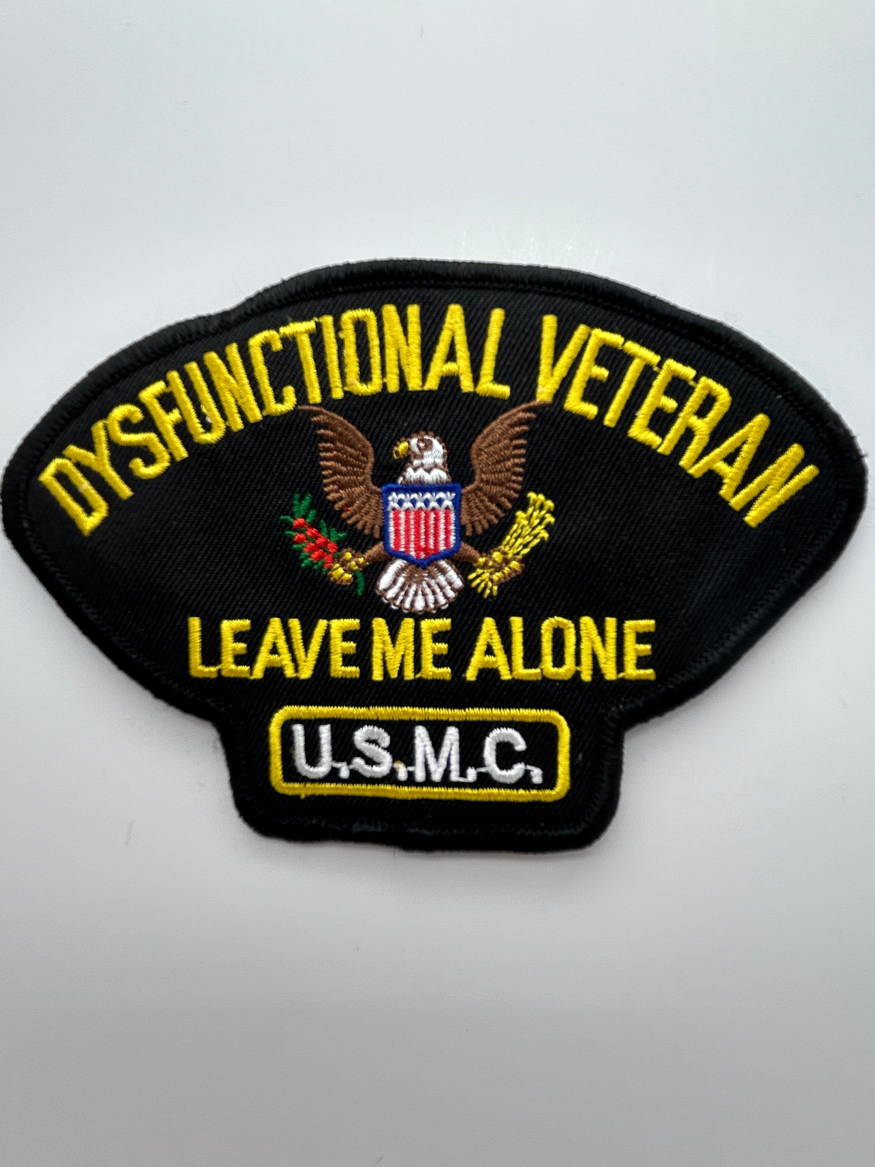 US Veteran Favorites "Dysfunctional Veteran, Leave me Alone" USMC Black Arch Patch | Military Hats & Pins