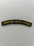 Military Patches: Tabs & Tiny Logo | I SERVED WITH PRIDE