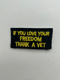 US Military Tabs and Tiny Logo 1 1/2 : If you love your freedom Thank a Vet Black Patch| Military Hats & Pins