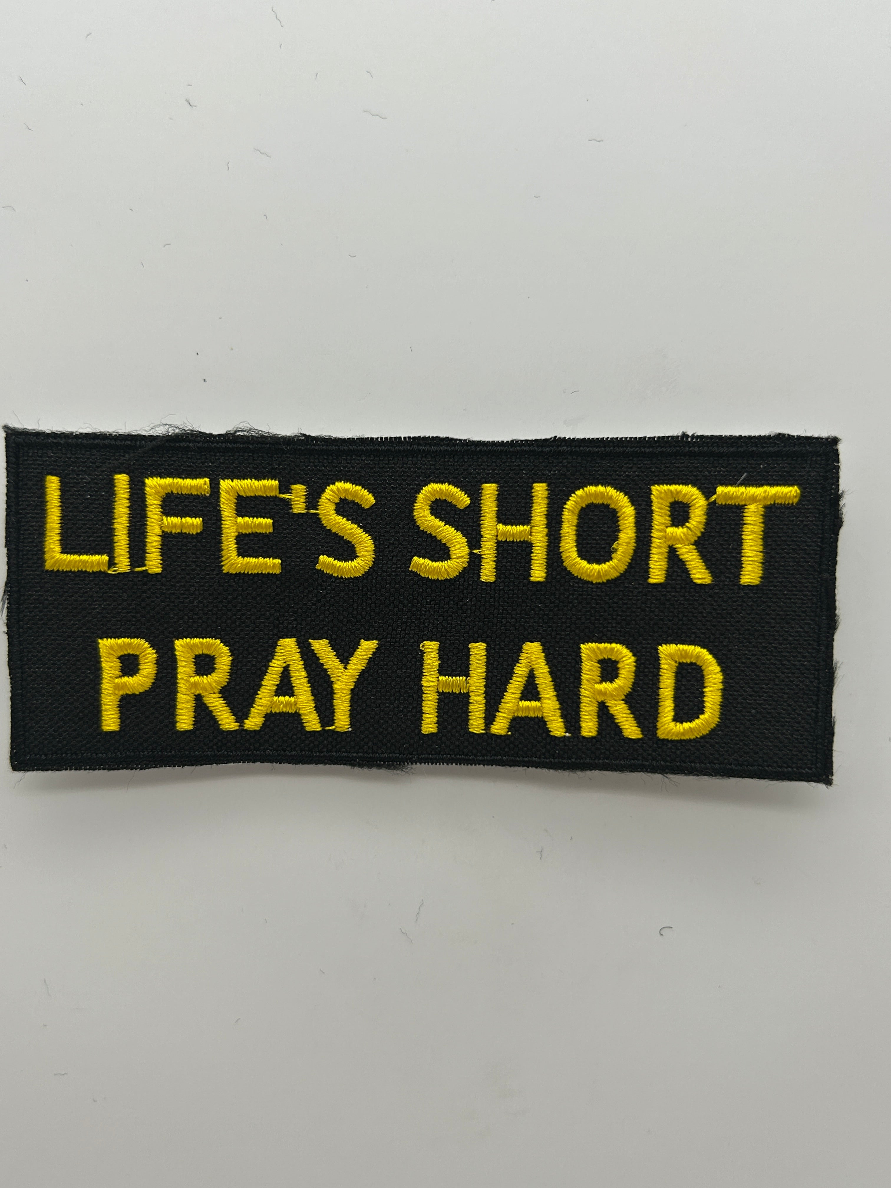 US Veteran Favorites Patch "Life's Short Pray Hard" | Military Hats & Pins