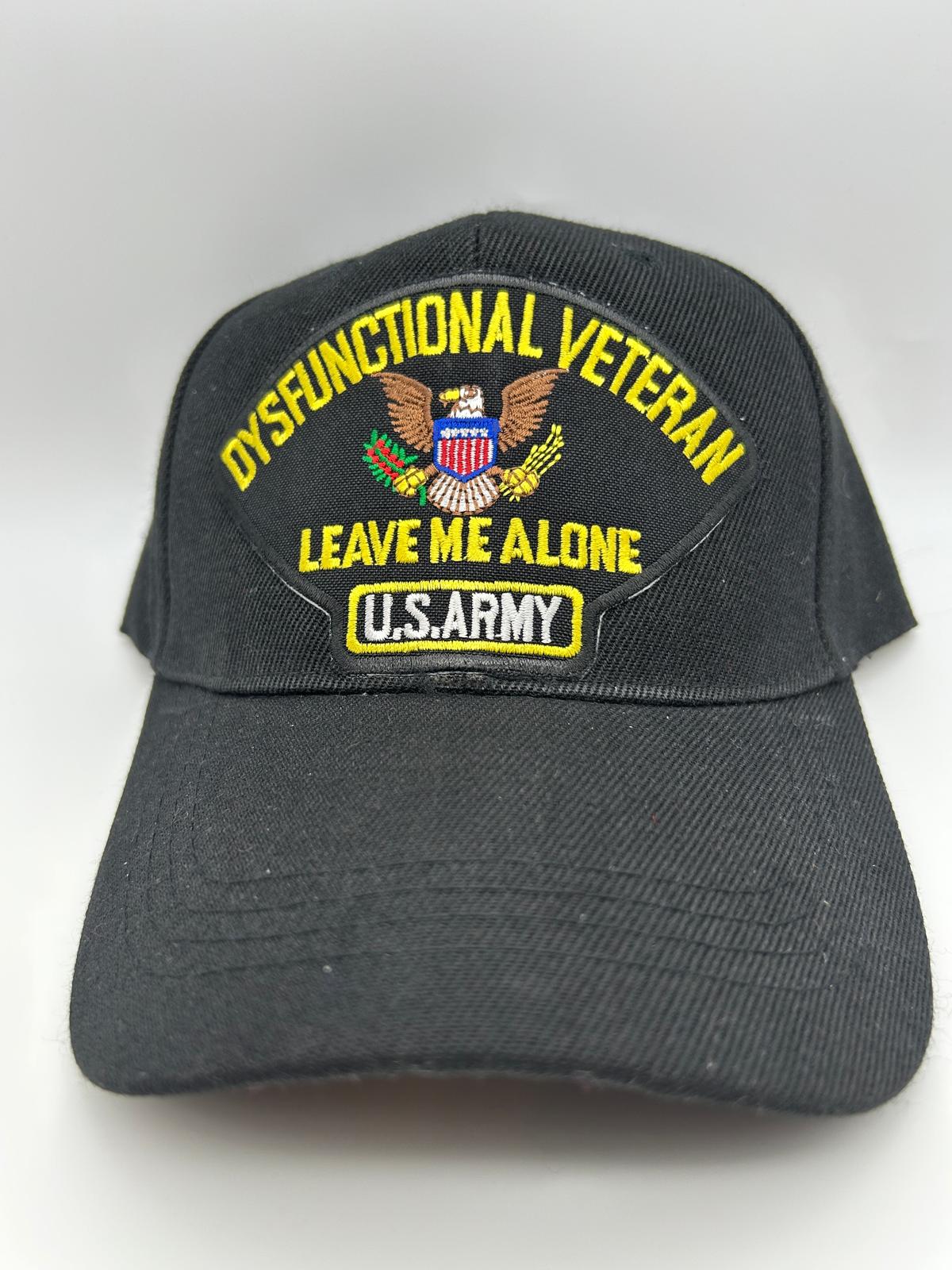US Army Dysfunctional Veteran Leave Me Alone, Military Cap Adjustable One Size | Military Hats & Pins